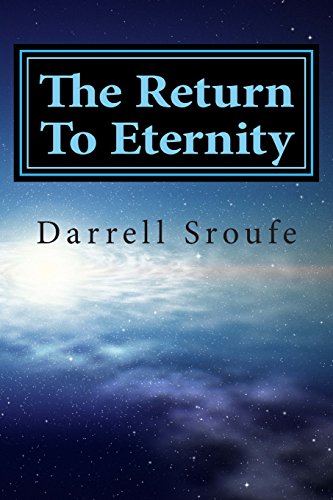 Beispielbild fr The Return To Eternity zum Verkauf von THE SAINT BOOKSTORE