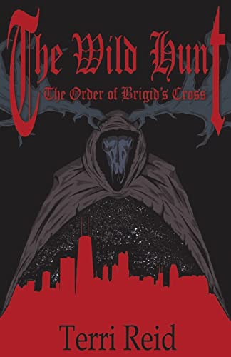 Stock image for The Order of Brigid's Cross The Wild Hunt Volume 1 for sale by PBShop.store US