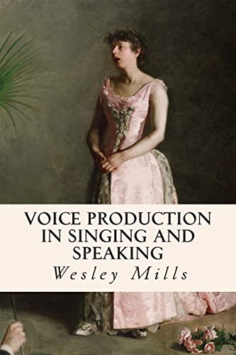 Stock image for Voice Production in Singing and Speaking for sale by Lucky's Textbooks