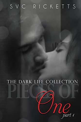 Stock image for Pieces Of One, Part 1: (The Dark Life Collection) for sale by THE SAINT BOOKSTORE