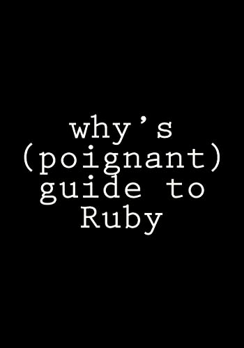 Stock image for why's (poignant) guide to Ruby for sale by Reader's Corner, Inc.