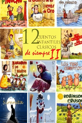 Stock image for 12 cuentos infantiles clsicos de siempre II for sale by Revaluation Books