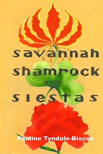 Beispielbild fr Savannah, Shamrock and Siestas: A true life-changing story zum Verkauf von California Books