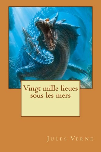 Stock image for Vingt mille lieues sous les mers (French Edition) for sale by ThriftBooks-Dallas