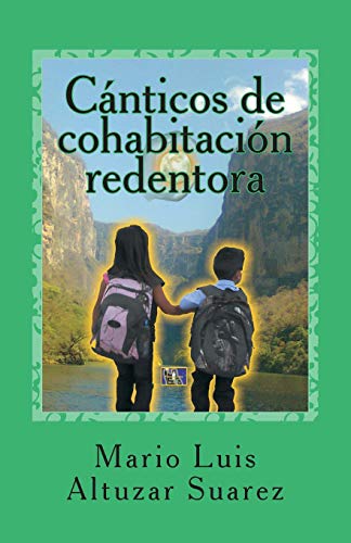 Stock image for Canticos de cohabitacion redentora: Poesia (Spanish Edition) for sale by Lucky's Textbooks