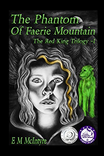 Stock image for The Phantom of Faerie Mountain (The Red King Trilogy) for sale by Irish Booksellers