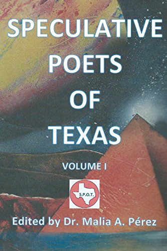 9781511905107: Speculative Poets of Texas Volume I: S. P. O. T.