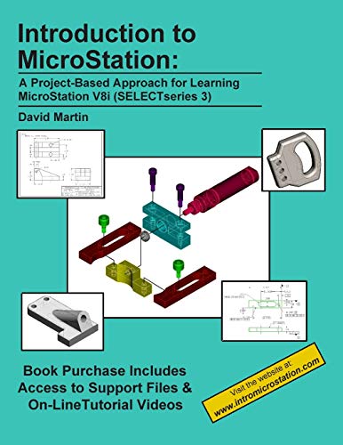 9781511913010: Introduction to MicroStation: A Project-Based Approach for Learning MicroStation V8i (SELECTseries 3)