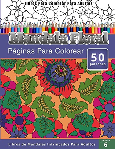 Libros Para Colorear Para Adultos: Mandala Mariposas Paginas Para Colorear  (Libros de Mandalas Intrincados Para Adultos) Volumen 1, Libro Para  Colorear Adultos