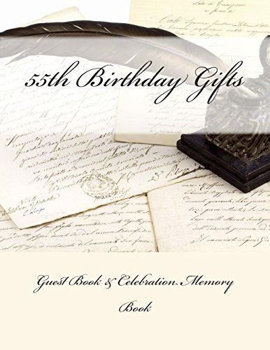 9781511919944: 55th Birthday Gifts: Guest Book & Celebration Memory Book