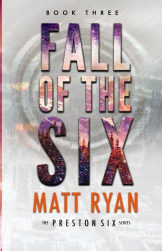 Beispielbild fr Fall of the Six (The Preston Six) zum Verkauf von Goodwill Books