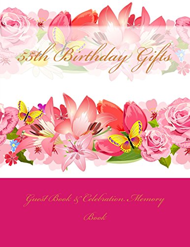 9781511919999: 55th Birthday Gifts: Guest Book & Celebration Memory Book