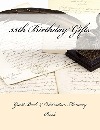 9781511920001: 55th Birthday Gifts: Guest Book & Celebration Memory Book