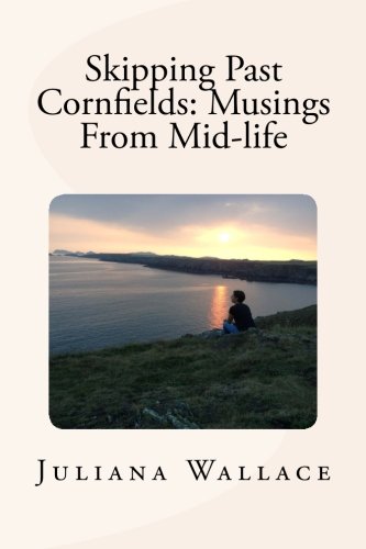 Beispielbild fr Skipping Past Cornfields: Musings From Mid-life zum Verkauf von ThriftBooks-Dallas