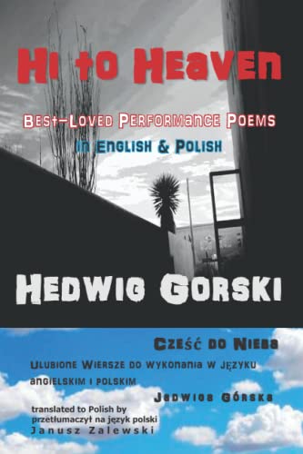 Beispielbild fr Hi to Heaven: Best-Loved Performance Poems in English & Polish zum Verkauf von Ria Christie Collections