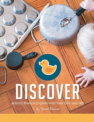 Stock image for Discover: Activity Plans to Explore with Your One Year Old: Volume 1 (Weekly Activity Plans) for sale by WorldofBooks