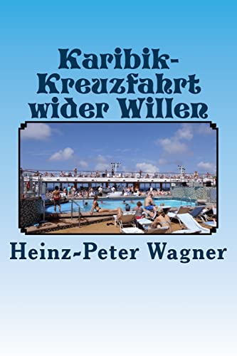 9781511939973: Karibik-Kreuzfahrt wider Willen