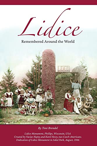 Stock image for Lidice: Remembered Around the World for sale by Save With Sam