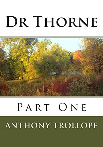 Stock image for Dr Thorne: Part One for sale by HPB-Ruby