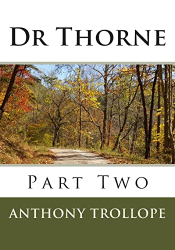 Stock image for Dr Thorne : Part Two for sale by Better World Books: West