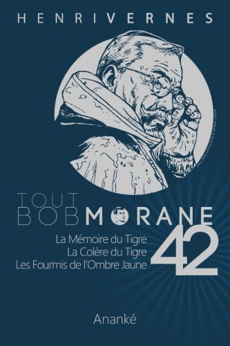 Beispielbild fr Tout Bob Morane/42 (French Edition) zum Verkauf von Lucky's Textbooks