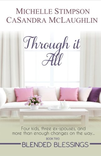 9781511946520: Through It All (Blended Blessings)