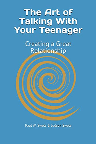 Imagen de archivo de The Art of Talking With Your Teenager: Creating a Great Relationship a la venta por Revaluation Books