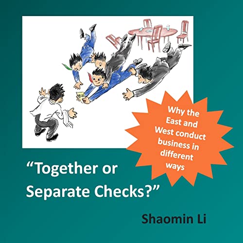 9781511951333: Together or Separate Checks?: Why the East and West Conduct Business in Different Ways