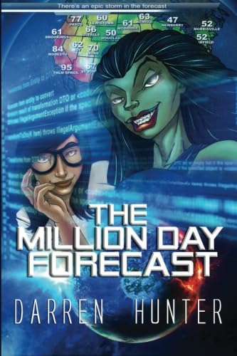 9781511954921: The Million Day Forecast: There's an Epic Storm in the Forecast: Volume 1