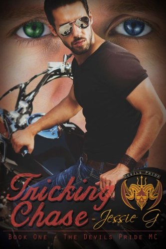 Stock image for Tricking Chase (Devils Pride MC) (Volume 1) for sale by Bookmans