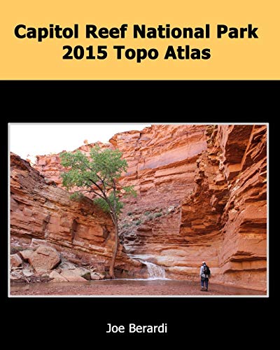 Stock image for Capitol Reef National Park 2015 Topo Atlas: Utah Slot Canyons for sale by SecondSale