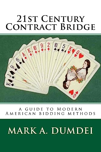 Imagen de archivo de 21st Century Contract Bridge: A Guide to Modern American Bidding Methods - 3rd Edition a la venta por ThriftBooks-Dallas