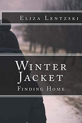 9781511958219: Winter Jacket: Finding Home (Winter Jacket Series)