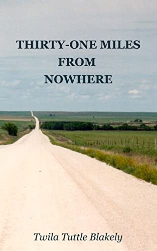 Beispielbild fr Thirty-one Miles from Nowhere zum Verkauf von BooksRun