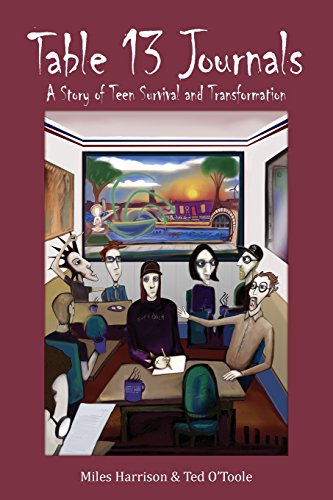 Beispielbild fr Table 13 Journals: A Story of Teen Survival and Transformation zum Verkauf von Books From California