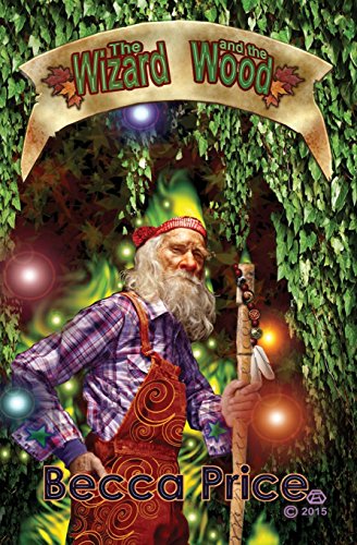 Stock image for The Wizard and the Wood for sale by Revaluation Books