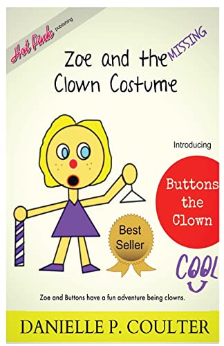 Beispielbild fr Zoe and the Missing Clown Custume (The Hard Life of Zoe) zum Verkauf von Lucky's Textbooks