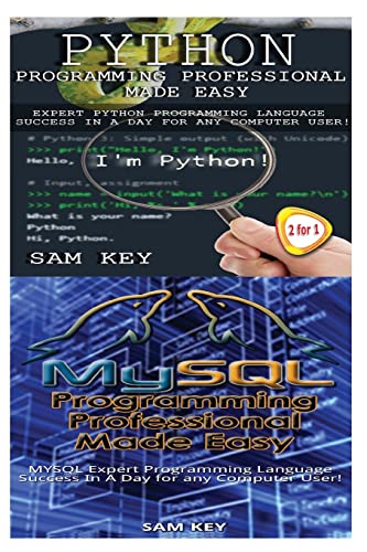 Beispielbild fr Python Programming Professional Made Easy & MYSQL Programming Professional Made Easy zum Verkauf von THE SAINT BOOKSTORE