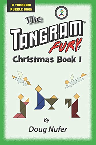 9781511967891: The Tangram Fury Christmas Book I: Volume 2 (Tangram Fury Puzzle Books)