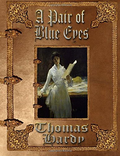 Imagen de archivo de A Pair of Blue Eyes: Unabridged Edition a la venta por Hawking Books