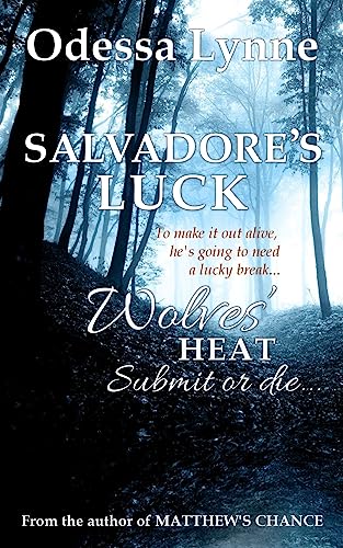 Stock image for Salvadore's Luck (Wolves' Heat) for sale by Half Price Books Inc.