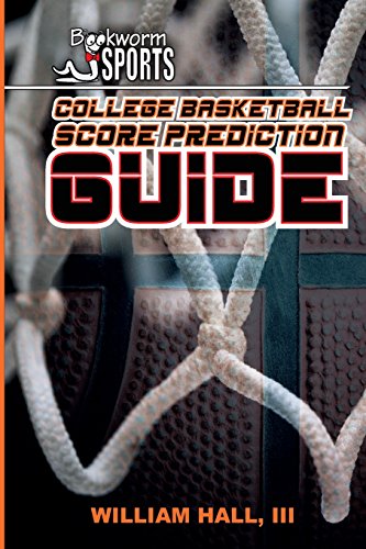 9781511972567: College Basketball Score Prediction Guide