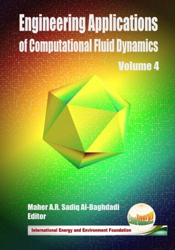 Stock image for Engineering Applications of Computational Fluid Dynamics: Volume 4 for sale by Revaluation Books