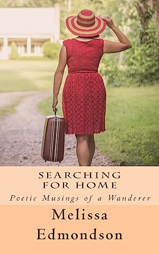 Imagen de archivo de Searching for Home: The poetic musings of a wanderer a la venta por Lucky's Textbooks