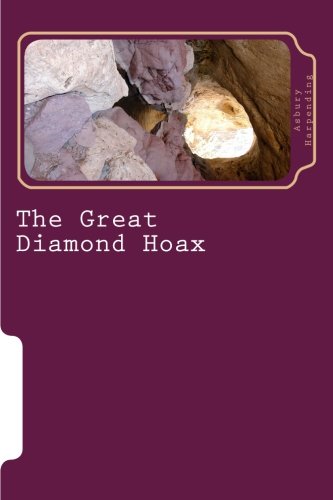 Imagen de archivo de The Great Diamond Hoax a la venta por Best and Fastest Books