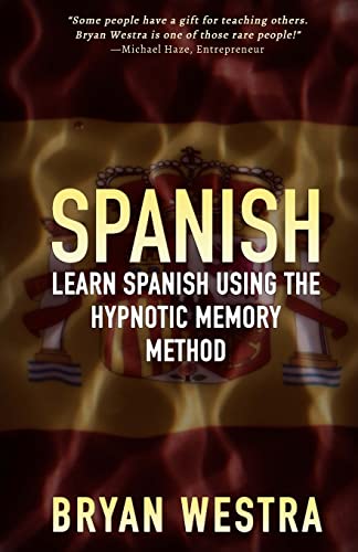 Stock image for Spanish: Learn Spanish Using The Hypnotic Memory Method for sale by THE SAINT BOOKSTORE