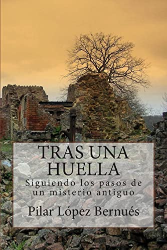 Stock image for TRAS UNA HUELLA (Novelas adultos): Tras los pasos de un misterio antiguo for sale by THE SAINT BOOKSTORE