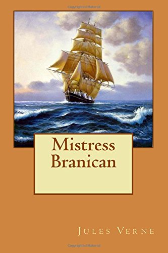 Beispielbild fr Mistress Branican (French Edition) zum Verkauf von ThriftBooks-Dallas