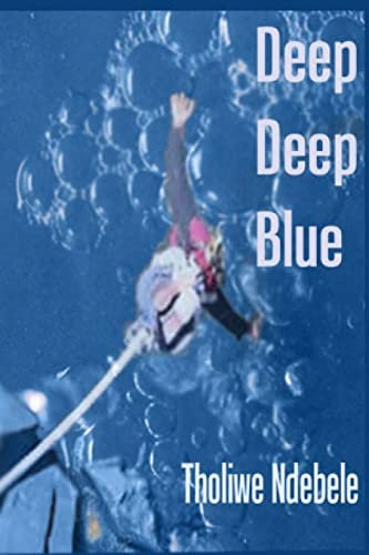 Beispielbild fr Deep Deep Blue zum Verkauf von THE SAINT BOOKSTORE