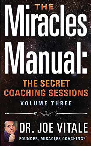 Beispielbild fr The Miracles Manual: The Secret Coaching Sessions, Volume 3 zum Verkauf von California Books